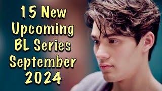 15 New Upcoming BL Series in September 2024!