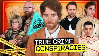 True Crime Conspiracy Theories