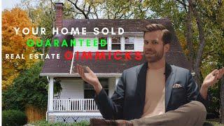 Your Home Sold Guaranteed Programs | Real Estate Gimmicks