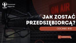 Jak zostać przedsiębiorcą?