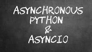 Курс "Асинхронный Python и Asyncio"