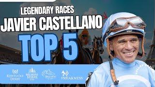 Javier Castellano Top 5 Legendary Races 