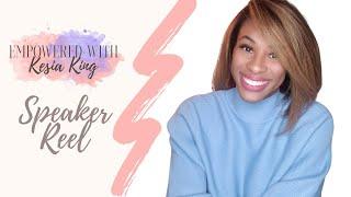 Kesia King's Speaker Reel