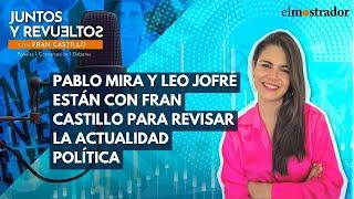 Martes en Juntos y Revueltos con Leo Jofré y Pablo Mira, la conversación que quieres escuchar