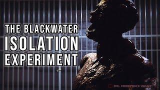 The Blackwater Isolation Experiment | THE BEST EXPERIMENT HORROR STORY OF 2024