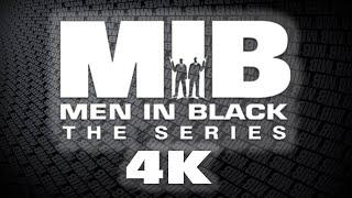 Men in Black: The Series [Remastered Intro in 4K] / Люди в чёрном (Мультсериал) [ENG]