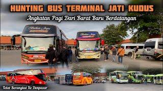 Angkatan Pagi Berdatangan, Penumpang Membludak‼️Hunting Bus Terminal Jati Kudus