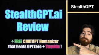 Stealthgpt AI Review: Is Stealthgpt legit? + FREE AI Humanizer tool!