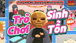 PLAY TOGETHER VNG | TỔNG HỢP NỘI DUNG CẬP NHẬT SỰ  KIỆN TRÒ CHƠI SINH TỒN NGÀY 09/01