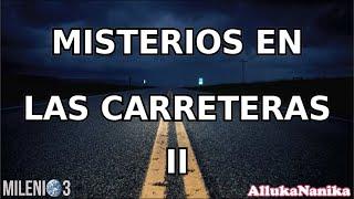 Milenio 3 - Encuentros extraños en las carreteras II