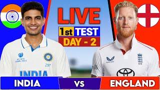Live: India vs England,1st Test Day-2 | IND vs ENG Series 2025 | Live Score & Commentary 1st innings