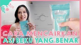 CARA MENCAIRKAN ASI BEKU YANG BENAR #curcolYukMom