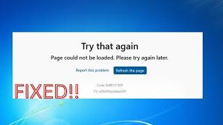 Fix Try That Again Page Could Not Be Loaded Please Try Again Later In Microsoft Store In Windows