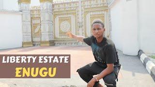 Liberty estate Enugu Nigeria