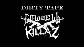 Cowbell Killaz, DJ TATARSTATION, GUNSMOKE PLAYA - DIRTY TAPE