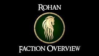 ROHAN: FACTION OVERVIEW - Third Age: Total War (Reforged)