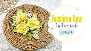 Foamiran Roses Handmade Flowers step by step *Emilia Sieradzan*