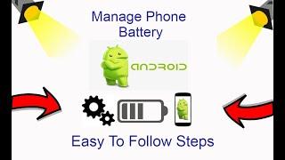 How To Manage Android Phone Battery On Motorola