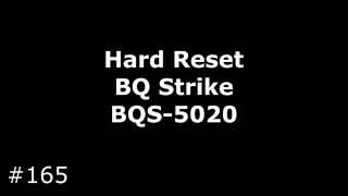 Reset BQ Strike BQS-5020 (Hard Reset BQ Strike BQS-5020)