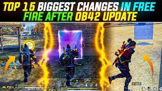 TOP 15 BIGGEST CHANGES IN FREE FIRE AFTER OB42 UPDATE |FREE FIRE NEW OB42 UPDATE | FREE FIRE INDIA