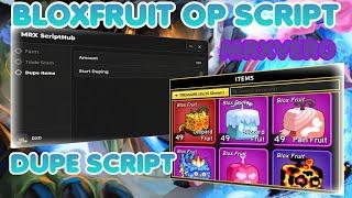 DUPE SCRIPT  [XMAS] Blox Fruits |OP SCRIPT| FREE FRUITS | BF OP SCRIPT