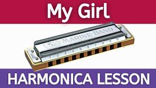 How to play My Girl - Easy Harmonica Lesson & Tabs