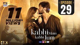 Kabhi Main Kabhi Tum Episode 29 | Fahad Mustafa | Hania Aamir | 15 Oct 2024 | ARY Digital