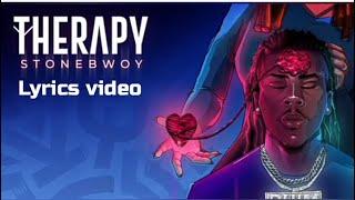 Stonebwoy -Therapy(Lyrics Video)
