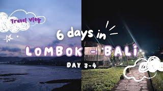 6 Days in Lombok-Bali: DAY 3-4 with itinerary and budget