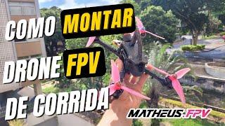 COMO MONTAR DRONE FPV PRA CORRIDA!!! Analógico Ep1