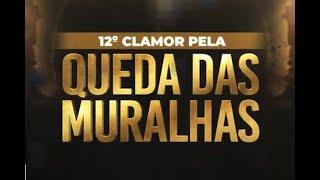 "O Dia do Sim" com o 12º Clamor pela Queda das Muralhas