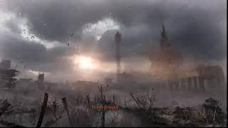 Прохождение Metro 2033: Last Light Миссия Анна