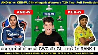 AND-W vs KER-W || AND-W vs KER-W Dream11 || AND-W vs KER-W Prediction || AND-W vs KER-W Today Match