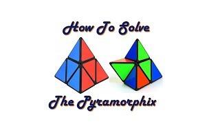 How To Solve the Pyramorphix - Pyramporphix puzzle solution