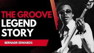 The history of Bernard Edwards