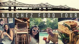 Natchez, Mississippi Food Tour! | Can't Miss Restaurants! | The Little Easy | Natchez Brewing