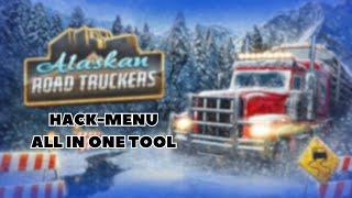 Alaskan Road Truckers HACK MENU / UNLIMITED MONEY / TUTORIAL