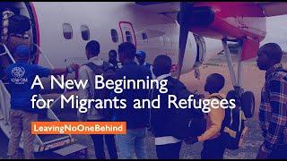 A New Beginning for Migrants and Refugees