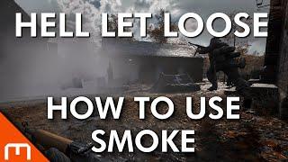 Hell Let Loose - How to use SMOKE