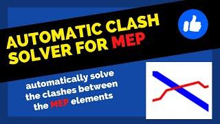 Automatic Clash Solver for MEP and MEP Up and Down