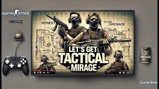 Lets Get Tactical MIRAGE Series by MOXOcs. Try it first and Elevate your game. #cs2 #csgo #skills