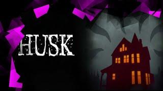 Husk HORROR GAME Full Game No Commentary