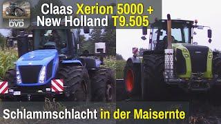 Claas Xerion 5000 + New Holland T9.505 Schlammschlacht in der Maisernte