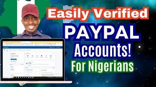 Open Verified PayPal Account In Nigeria In 5 Simple Steps!