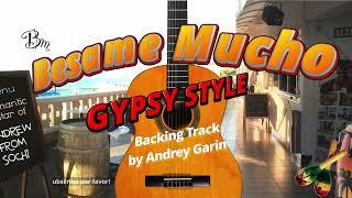 Bésame mucho (gypsy style) - backing track by Andrey Garin