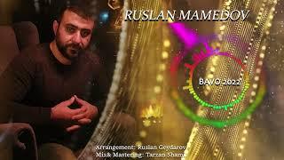 Ruslan Mamedov Bavo-2022