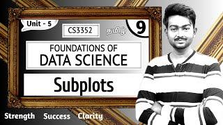 Subplots in Tamil | Foundations of Data Science in Tamil | Unit 5 | CS3352 in Tamil