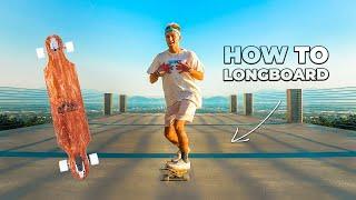 How To Longboard - Step by Step