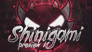 SHINIGAMI (EXTREME DEMON) PREVIEW #1 (THE NEW HARDEST DEMON EVER)