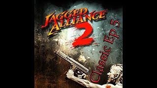 Jagged Alliance 2 Classic - Expert Campaign - Episode 5